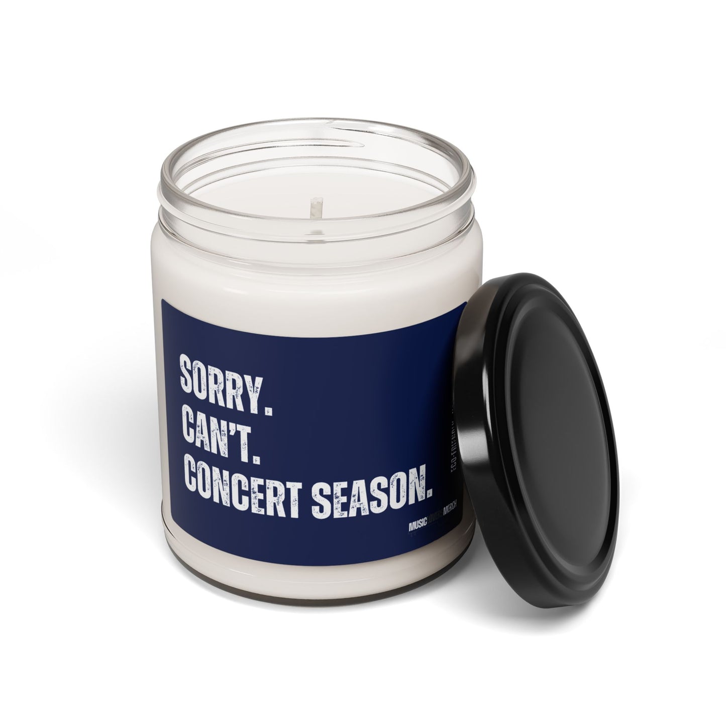 Sorry. Can't. Concert Season. Scented Soy Candle, 9oz - Perfect Gift for Any Live Music Lover